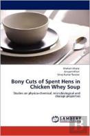 Bony Cuts Of Spent Hens In Chicken Whey Soup