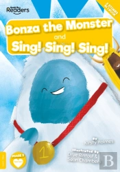 Bonza The Monster And Sing! Sing! Sing!