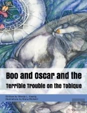 Boo And Oscar In The Terrible Trouble On The Tobique