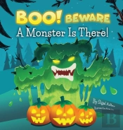 Boo! Beware, A Monster Is There!