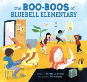 Boo-Boos Of Bluebell Elementary