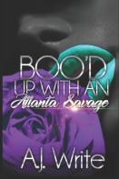 Boo'D Up With An Atlanta Savage
