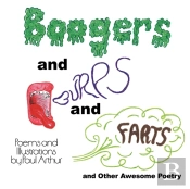 Boogers And Burps And Farts