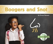Boogers And Snot