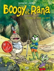 Boogy Et Rana : L'Étang Se Met Au Vert