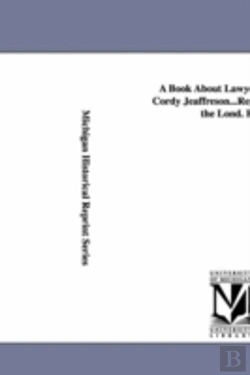 Bertrand.pt - Book About Lawyers. By John Cordy Jeaffreson...Reprinted From The Lond. Ed.