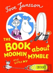 Book About Moomin, Mymble And Little My