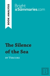 Book Analysis; The Silence Of The Sea By Vercors