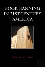 Book Banning In 21st-Century America