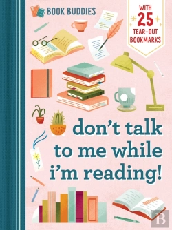 Bertrand.pt - Book Buddies: Don'T Talk To Me While I'M Reading!