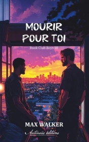 Book Club Boys Tome 3 : Mourir Pour Toi