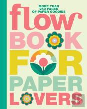 Book For Paper Lovers: World Of Flowers