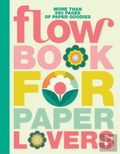 Book For Paper Lovers: World Of Flowers