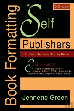 Bertrand.pt - Book Formatting For Self-Publishers, A Comprehensive How-To Guide (2020 Edition For Pc)