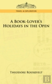 Book-Lover'S Holidays In The Open