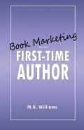 Book Marketing For The First-Time Author