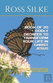Book Of 20 Godly Decrees To Transform Your Life In Christ Jesus
