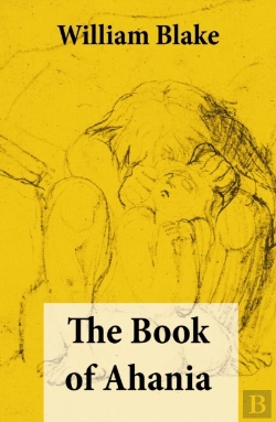 Bertrand.pt - Book Of Ahania (Illuminated Manuscript With The Original Illustrations Of William Blake)