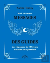 Book Of Answer : Messages Des Guides ; Les Réponses De L'Univers À Toutes Tes Questions