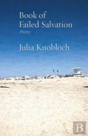 Book Of Failed Salvation: Poems