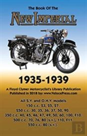 Book Of New Imperial (Motorcycles) 1935-1939 All S.V. & O.H.V. Models