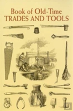 Bertrand.pt - Book Of Old-Time Trades And Tools