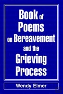 Bertrand.pt - Book Of Poems On  Bereavement And The Grieving Process