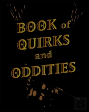 Book Of Quirks And Oddities - Blank Sketchbook