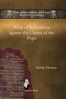 Book Of Refutations Against The Claims Of The Pope