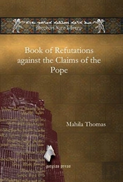 Book Of Refutations Against The Claims Of The Pope
