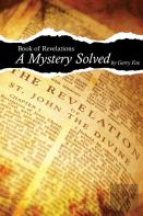 Book Of Revelation - A Mystery Solved