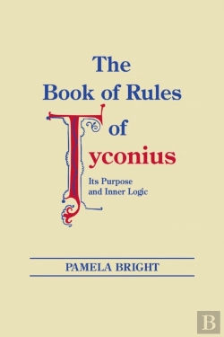 Bertrand.pt - Book Of Rules Of Tyconius, The