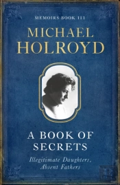 Book Of Secrets: Illegitimate Daughters, Absent Fathers