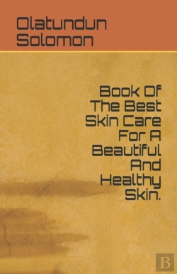 Bertrand.pt - Book Of The Best Skin Care For A Beautiful And Healthy Skin.