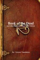 Book Of The Dead And Other Egyptian Papyri And Tablets