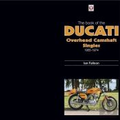 Book Of The Ducati Overhead Camshaft Singles