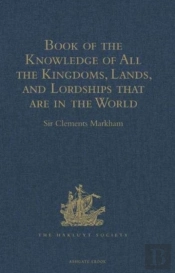Book Of The Knowledge Of All The Kingdoms, Lands, And Lordships That Are In The World