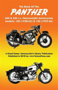 Book Of The Panther 600 & 650 C.C. Heavyweight Motorcycles Models 100 (1938-63) & 120 (1959-66)