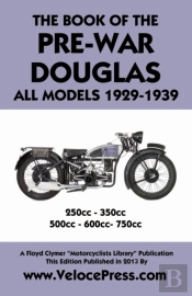 Book Of The Pre-War Douglas All Models 1929-1939