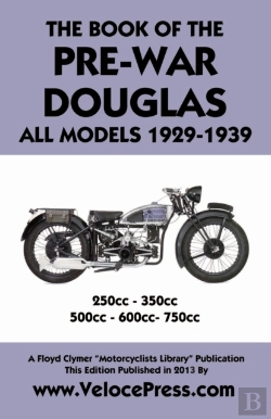 Bertrand.pt - Book Of The Pre-War Douglas All Models 1929-1939