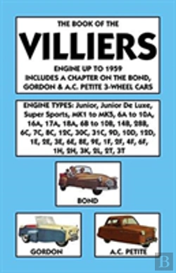 Bertrand.pt - Book Of The Villiers Engine Up To 1959 Includes A Chapter On The Bond, Gordon & A.C. Petite 3-Wheel Cars