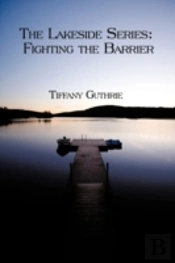 Book One: The Lakeside Series: Fighting