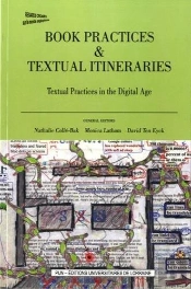 Book Practices & Textual Itineraries - 2 / 2012. Textual Practices In  The Digital Age