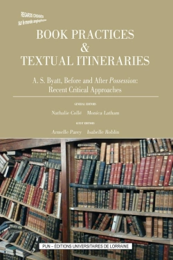 Bertrand.pt - Book Practices & Textual Itineraries - T08 - A. S. Byatt, Before And After 