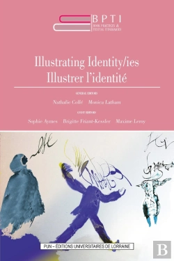 Bertrand.pt - Book Practices & Textual Itineraries - T10 - Illustrating Identity-Ies