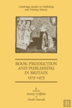 Bertrand.pt - Book Production And Publishing In Britain 1375â€“1475