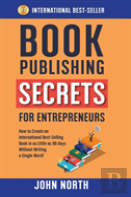 Book Publishing Secrets For Entrepreneurs