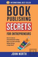 Book Publishing Secrets For Entrepreneurs