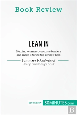 Bertrand.pt - Book Review: Lean In By Sheryl Sandberg