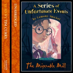 Bertrand.pt - Book The Fourth - The Miserable Mill